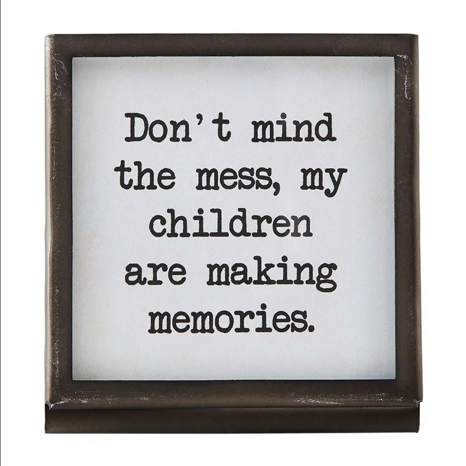 Mudpie Metal Saying Plaque - Necessities Boutique